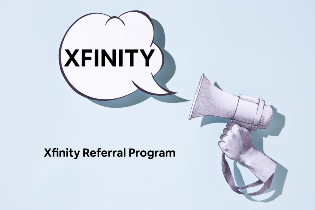 Xfinity Referral Program