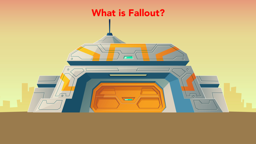 What is Fallout?