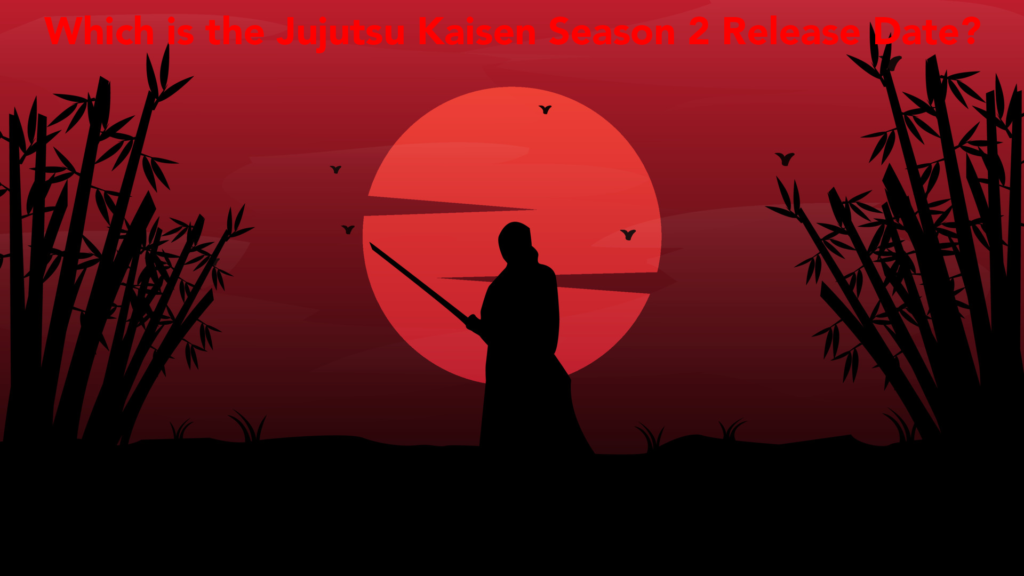 Which is the Jujutsu Kaisen Season 2 Release Date?