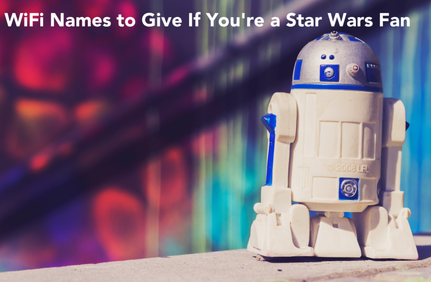 30+ Best Star Wars WI-FI Names For Fans