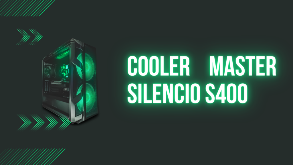Cooler Master Silencio S400